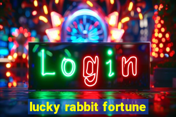 lucky rabbit fortune